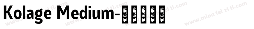 Kolage Medium字体转换
